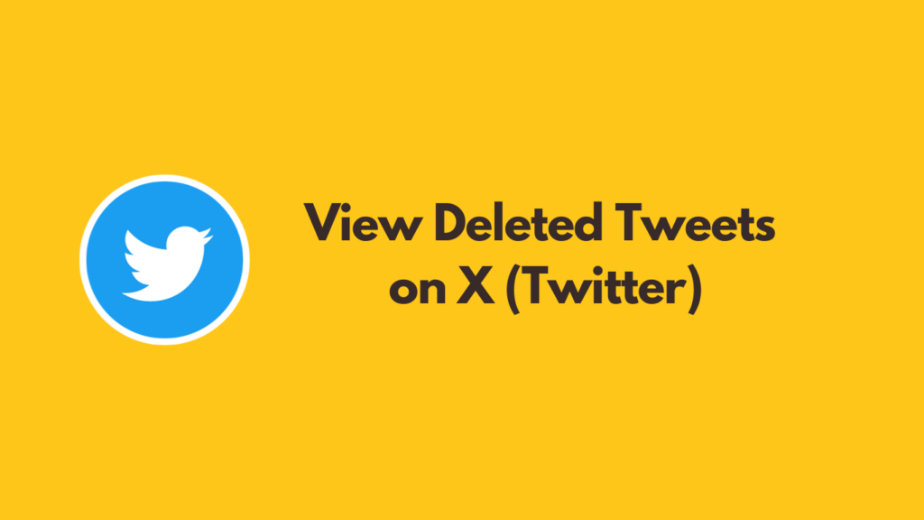 view deleted Twitter tweets